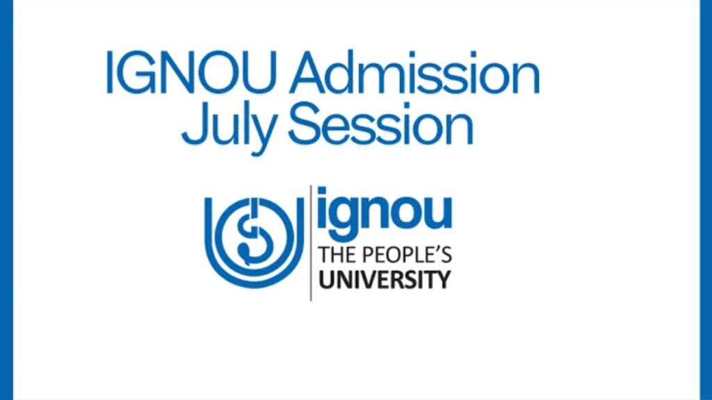 IGNOU Admission 2025 - Apply Now for July Session – UG, PG, Diploma & Certificate Courses
